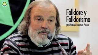Folklore y Folklorismo por Manuel Lorenzo Perera