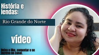 Lendas e Histórias do Rio Grande do Norte: Contos de Mistério e Tradição