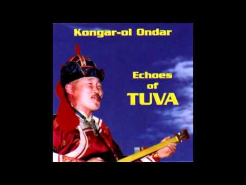 Kongar-ol Ondar - Echoes of TUVA