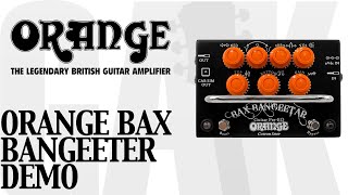 Orange Amplifiers Bax Bangeetar Pre-EQ - What To Know Orange Amplifiers Bax Bangeetar Pre-EQ - What To Know