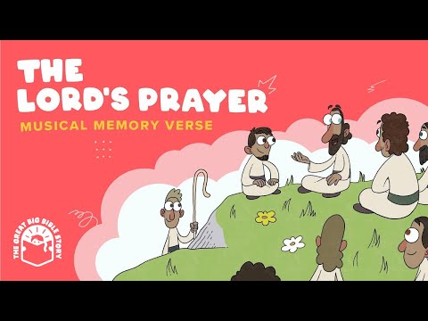 The Lord's Prayer - Musical Memory Verse for Kids - Matthew 6:9-13