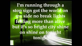 The Ready Set- More Than Alive (Lyrics)