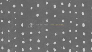 Back for Christmas - Official Studio Version by Andrew Belle