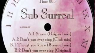 Sub Surreal - Thought You Knew (Brersoul Mix) [HQ] (3/4)