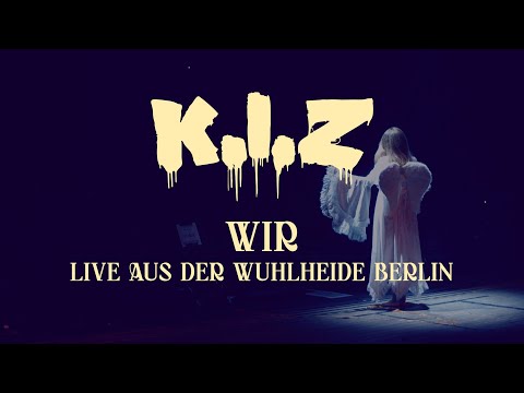 K.I.Z - Wir - Live aus der Wuhlheide Berlin