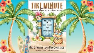 Tiki Minute for friday savings! Let's have fun saving with @TheSwagDoodlers & @PinkPlumBudgeting