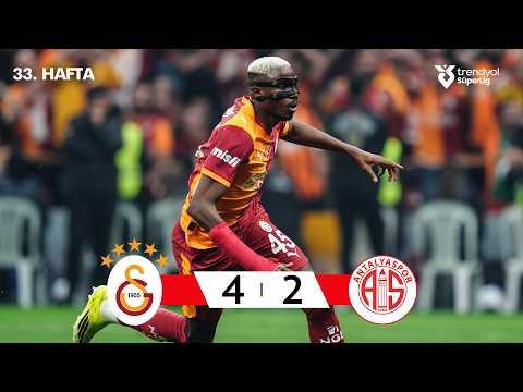 ŞAMPİYONLUK MAÇI | Galatasaray (4-2) Antalyaspor | 33. Hafta | Trendyol Süper Lig 2025 - 2026 Sezonu