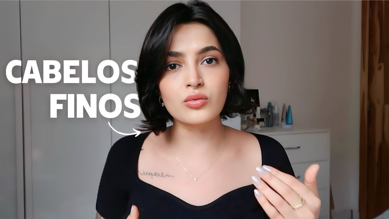 Como cuidar de Cabelos FINOS | Dicas de cuidados e produtos!