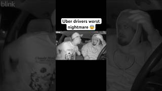 UBER DRIVERS WORST NIGHTMARE! 😨 #shorts