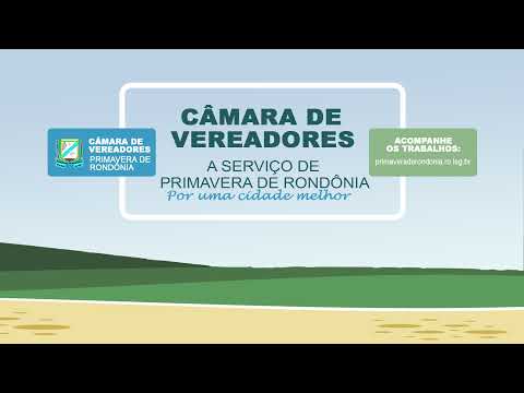 34º SESSÃO ORDINÁRIA CÂMARA DE PRIMAVERA DE RONDÔNIA