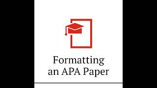 Formatting an APA Paper