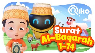 Download lagu Murotal Anak Surat Al-Baqarah Ayat 1-74 - Riko The Series Quran Recitation for Kids mp3