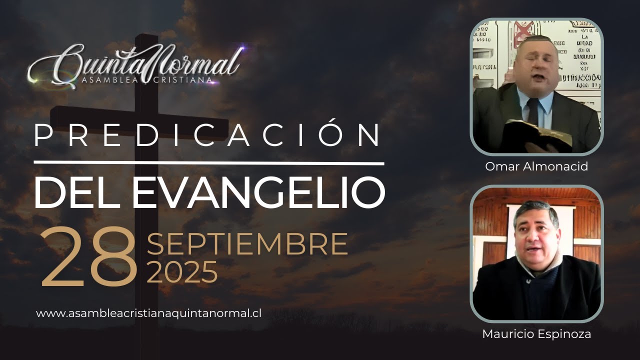 Miniatura de Predicación del Evangelio 28/09/2025 | Omar Almonacid - Mauricio Espinoza