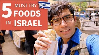 5 Must Try Foods in Israel