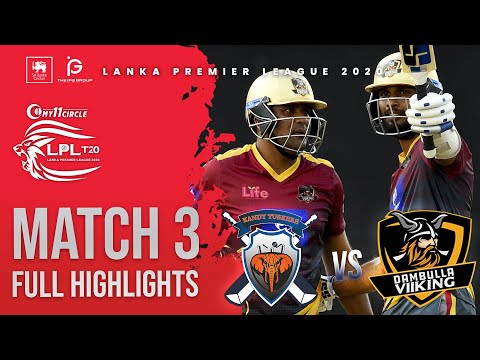 Match 3 | Kandy Tuskers vs Dambulla Viiking | LPL2020 Full Highlight
