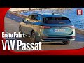 VW Passat Variant 2024 Erste Fahrt Im Neuen VW Passat Variant Mit Holger Preiss