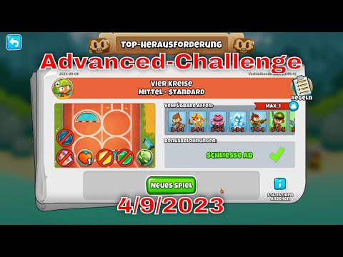 BTD 6 Top Herausforderung 04.09.2023 | bloonstd6 - Advanced Challenge  -  Camo Lead