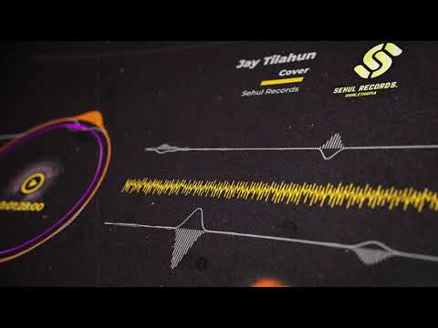 Jay Tilahun New Ethiopian Cover By SEHUL RECORDS