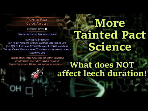 Things that do NOT affect leech duration! Tainted Pact science - Path of Exile (3.21 Crucible)