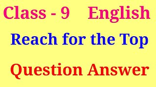 Reach for the top class 9 question answer | beehive chapter 8 question answer