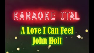 Download lagu KARAOKE * A LOVE I CAN FEEL * JOHN HOLT * VIDEOKÊ mp3
