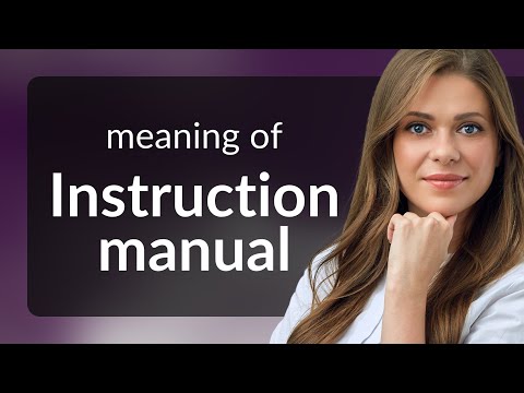 Understanding "Instruction Manual": A Guide for English Language Learners