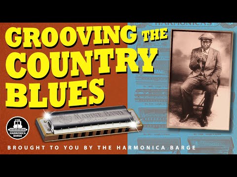 Grooving the Country Blues ( Harmonica Key of A Required)