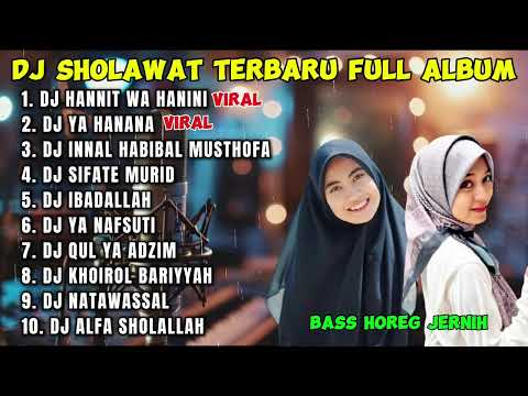 DJ SHOLAWAT FULL ALBUM TERBARU 2025 FULL BASS - Album Sholawat Terpopuler Viral Tiktok