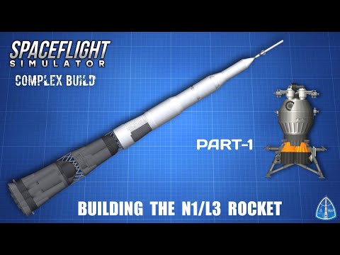 How To Build Soviet N-1 Rocket In Spaceflight Simulator