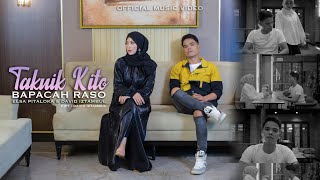 Download lagu Takuik Kito Bapacah Raso - Elsa Pitaloka feat David Iztambul mp3 Download lagu Takuik Kito Bapacah Raso - Elsa Pitaloka feat David Iztambul mp3