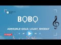 Adekunle Gold Lojay Shoday Bobo Lyrics
