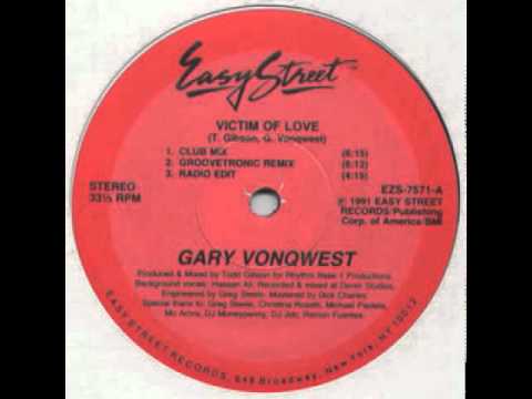 Gary Vonqwest - Victim Of Love (Groovetronic Mix)