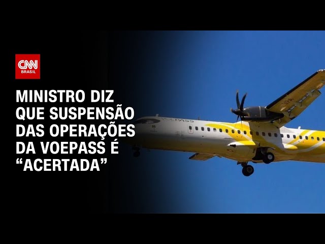Ministro diz que suspensão das operações da Voepass é “acertada” | CNN NOVO DIA