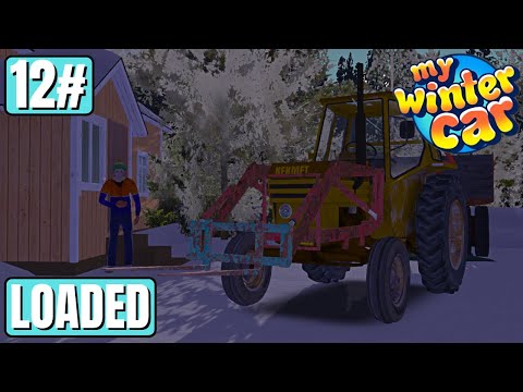 Loaded - Episode 12 - My Winter Car