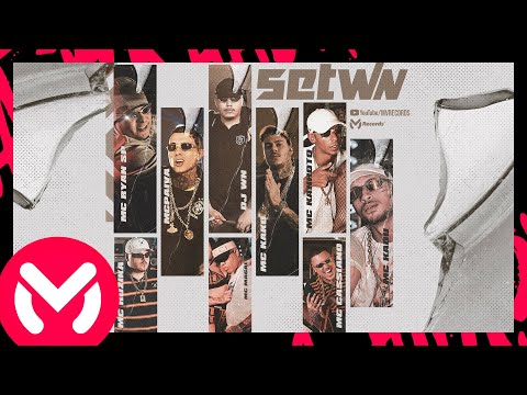 SET DJ WN | MC Paiva, MC Ryan SP, MC Kanhoto, MC Kadu, MC Ruzika, MC Cassiano, MC Magal e MC Kako