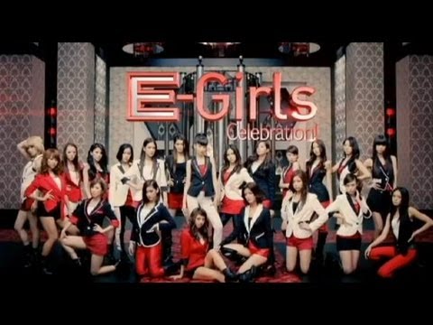 E-Girls / Celebration! （Short Ver.)