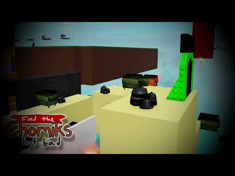 Find The Chomiks But Bad OST 004 - Garbage