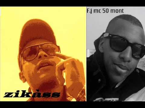 f.j mc 50 mont & feat ZiKàSs