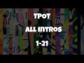 TPOT All Intros 1 21