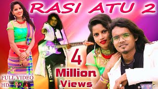 RASI ATU 2 (FULL VIDEO)  NEW SANTALI SONG 2019  RA