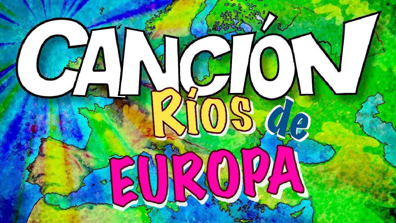 Canción de los ríos de Europa