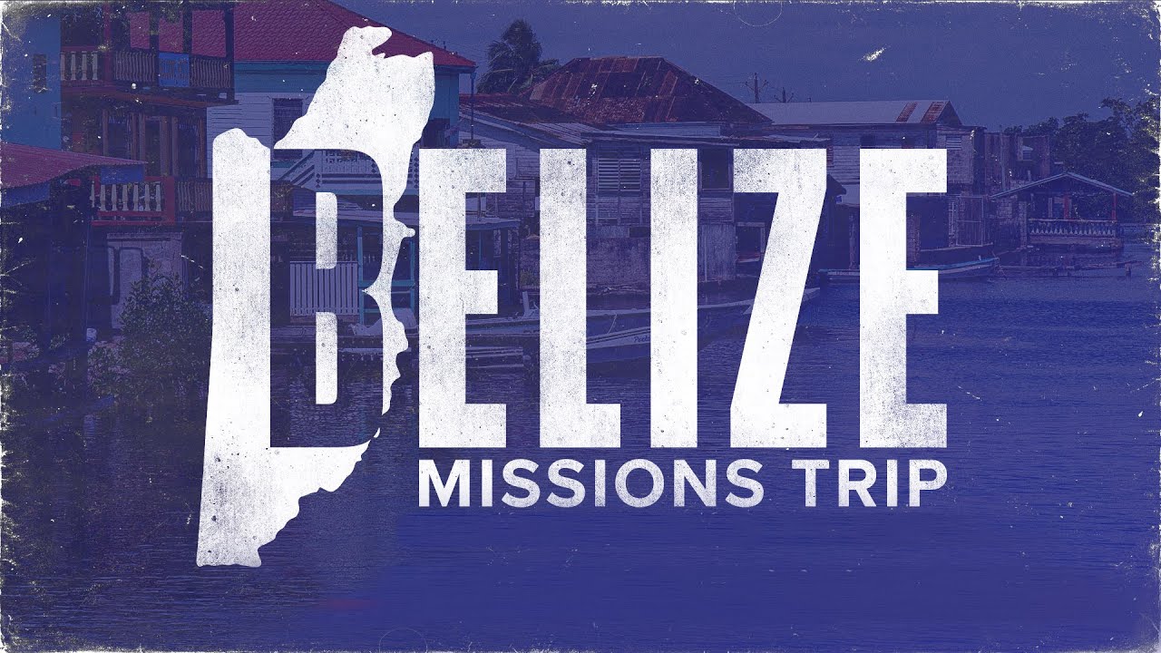 Belize Missions Team