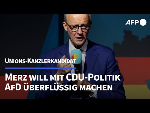 Merz: CDU-Politik "so weit" korrigieren, dass AfD "nicht mehr gebraucht wird" | AFP