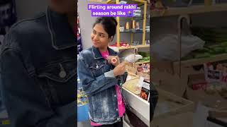 Don't flirt during rakhi season 🙏😂 #Shorts #AShortADay