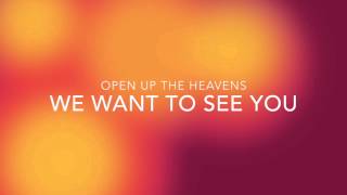 Open Up The Heavens Lyric Video - Vertical Church
