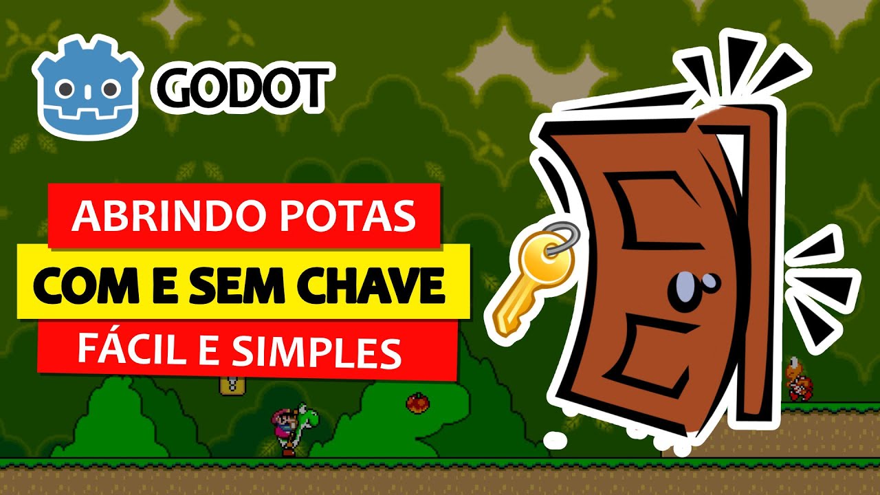 Godot Dicas - Como abrir portas, com e sem chave