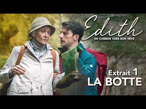 Edith, en Chemin vers son Rêve - Extrait : "La Botte" VOST