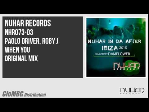 Paolo Driver, Roby J - When You [Original Mix] NHR073