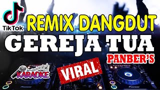 Download lagu GEREJA TUA - Karaoke Nostalgia Panbers (Remix Dangdut Version) mp3 Download lagu GEREJA TUA - Karaoke Nostalgia Panbers (Remix Dangdut Version) mp3