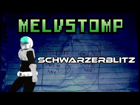Melvstomp #24 - Schwarzerblitz